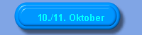 10./11. Oktober