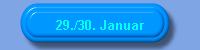 29./30. Januar